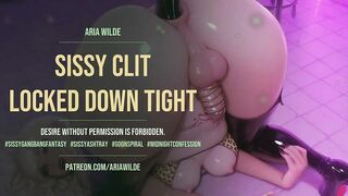 Sissy Clitoris Locked Down Taut