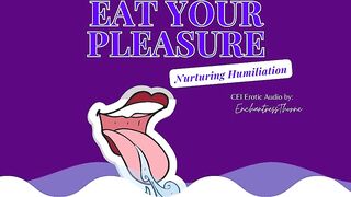 Eat Your Joy: a Nurturing CEI Humiliation Erotic Audio by Enchantressthorne