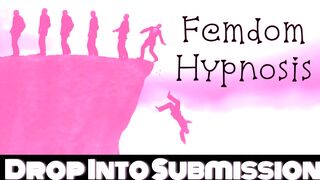 Drop Into Submission ( Femdom Hypnosis With PrincessaLilly )