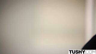 TUSHY - Rich Hotty Alex Grey Gets Greater Quantity Than This Babe Bargained For