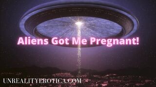 An Alien Banged Me And Came Inside - Extreme Erotic Audiobook