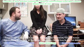 $CLOV Become Doctor Tampa, Glove In As Logan Lace Gets Fresh Student Gyno Exam Whilst Boyfriend Watches