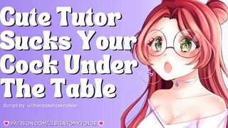 Cute Nerdy Gal Helps U Study With Her Throat & Mouth [College] [Blowjob ASMR] [Submissive Slut]