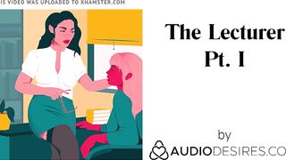 The Lecturer Pt. I (Erotic Audio Porn for Sweethearts, Hot ASMR)